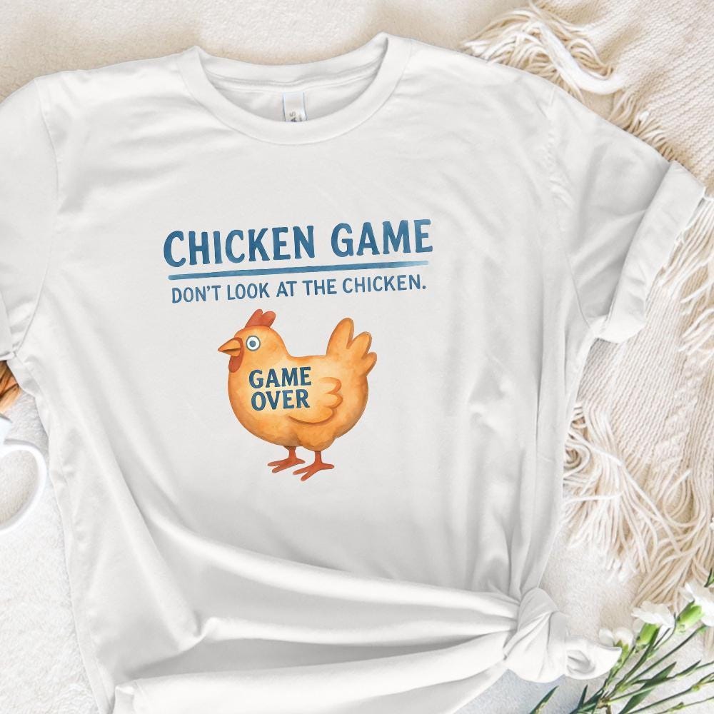 Chicken Game png, Funny Chicken png - 300 DPI Design for T-Shirt