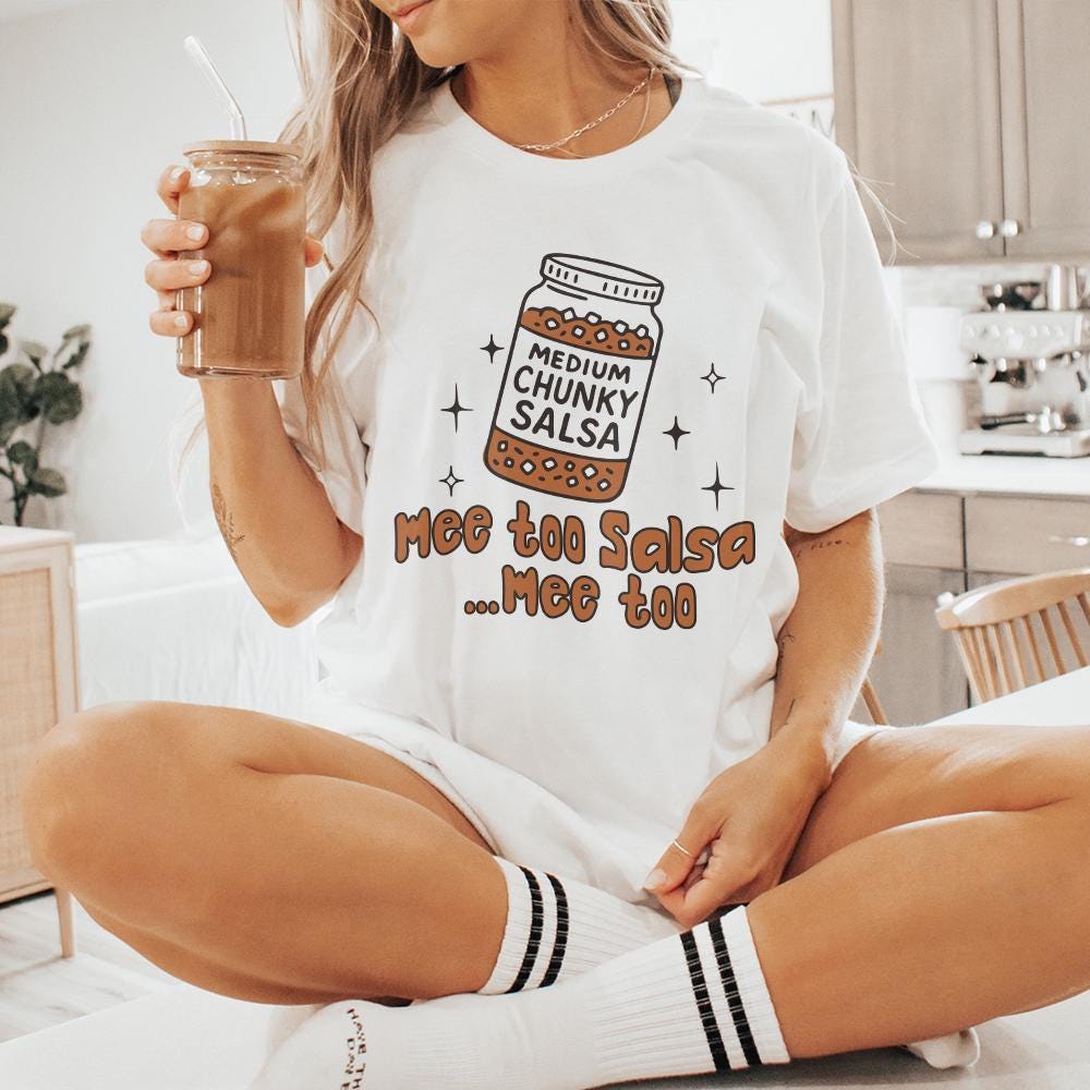Funny Salsa Tee PNG, Chunky Salsa Me Too - 300 DPI Design for T-Shirt