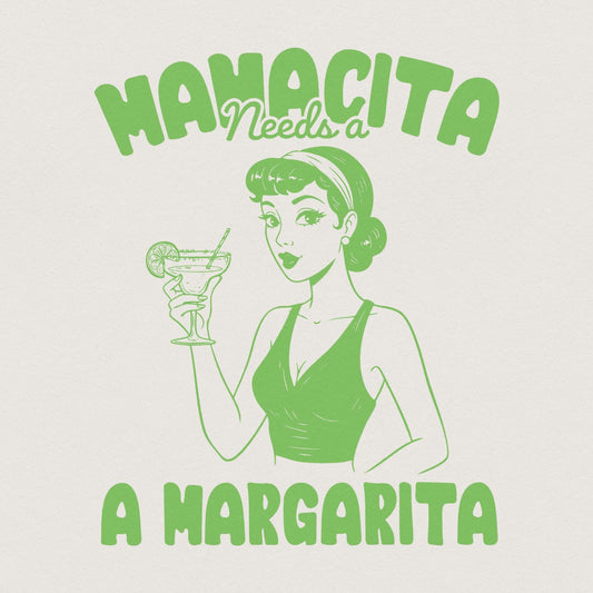 Mamacita Needs A Margarita PNG, Retro Graphic - 300 DPI Design for T-Shirt