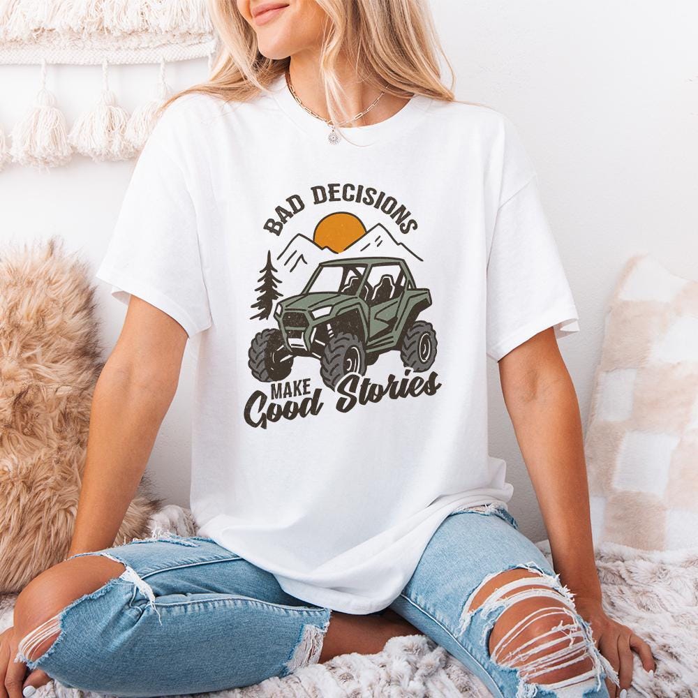 Off-Road Adventure PNG, Bad Decisions Make Good Stories - 300 DPI Design