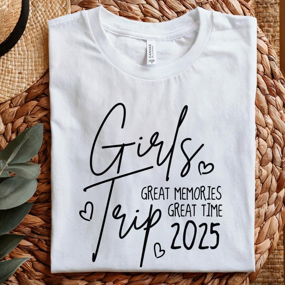 Girls Trip 2025 PNG, Girls Getaway - 300 DPI Design for T-Shirt