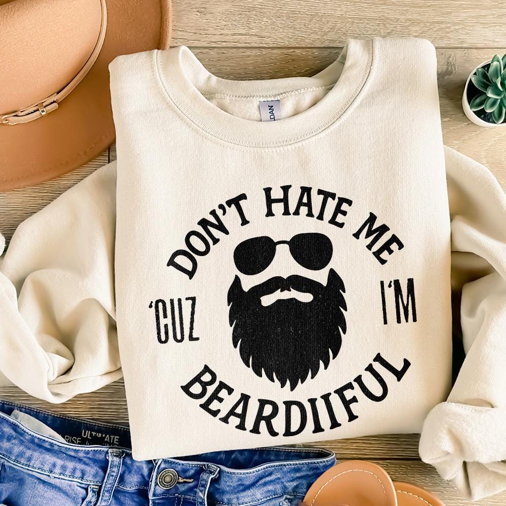 Don't Hate Me Because png, Funny Shirt png - 300 DPI Design for T-Shirt