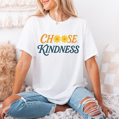 Choose Kindness PNG, Kindness Theme - 300 DPI Design for T-Shirt