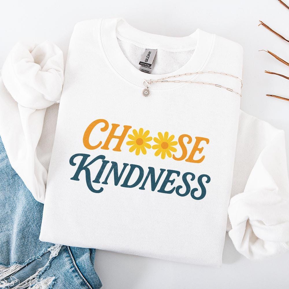 Choose Kindness PNG, Kindness Theme - 300 DPI Design for T-Shirt