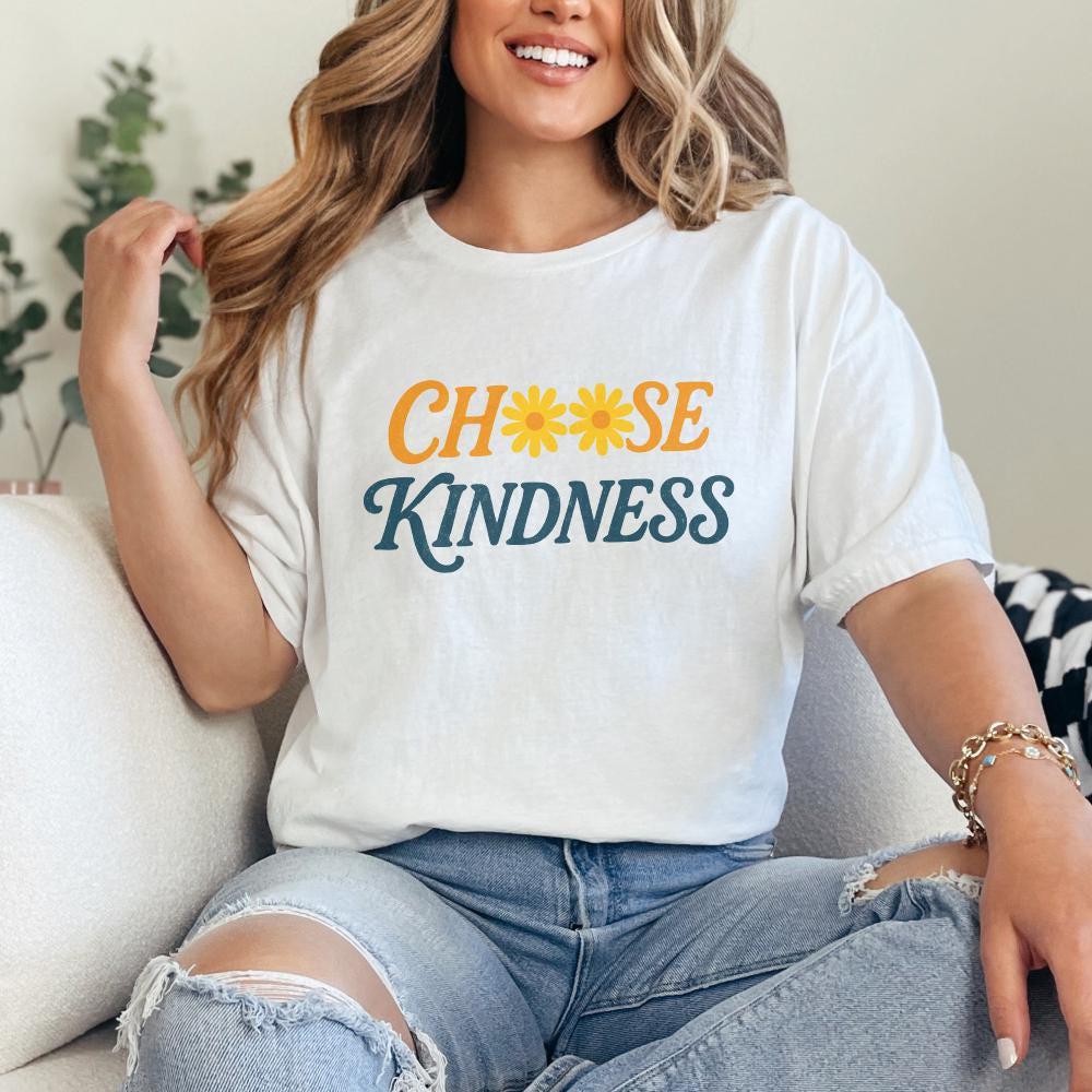 Choose Kindness PNG, Kindness Theme - 300 DPI Design for T-Shirt