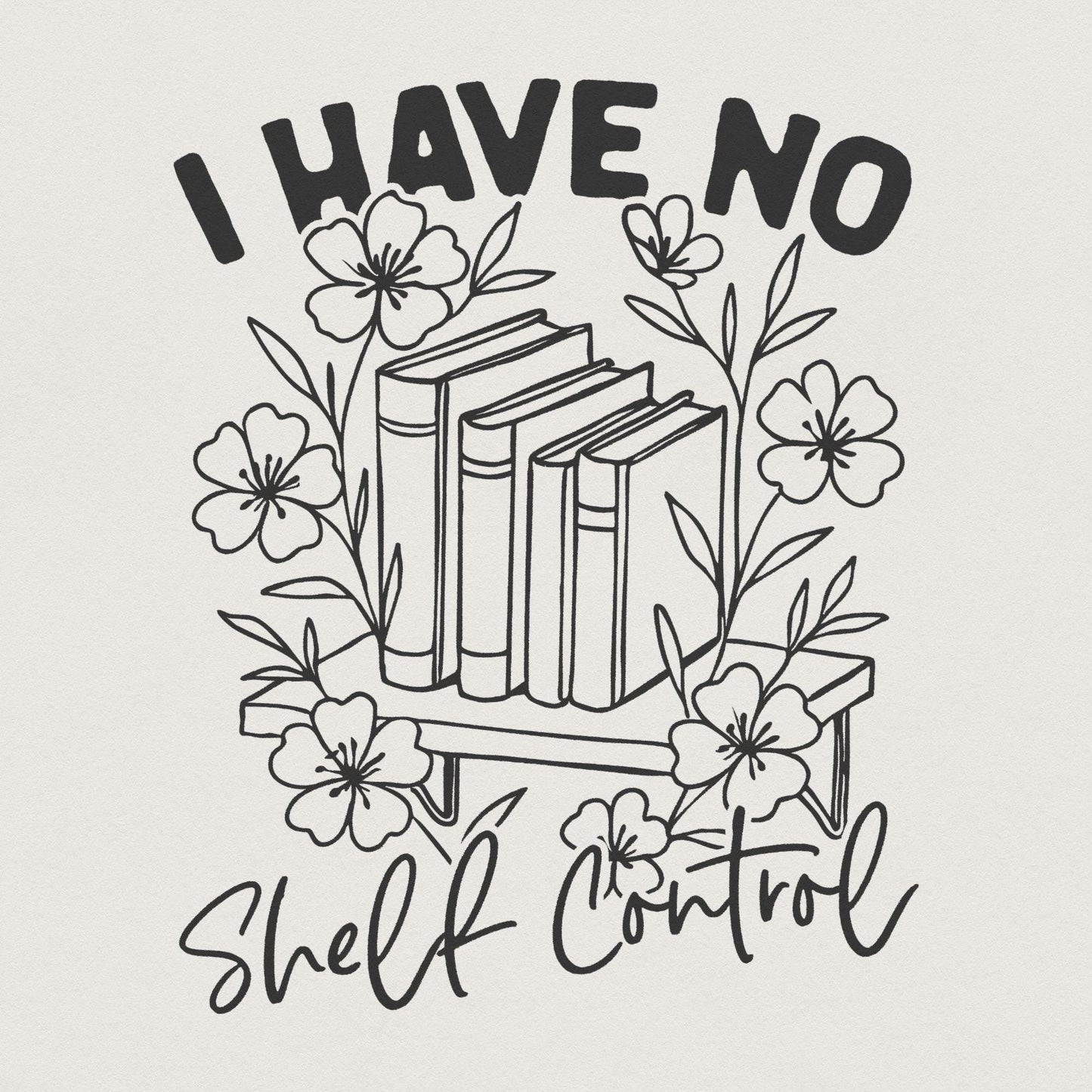 I Have No Shelf Control Book Lovers Design, Vintage Floral Bookshelf PNG