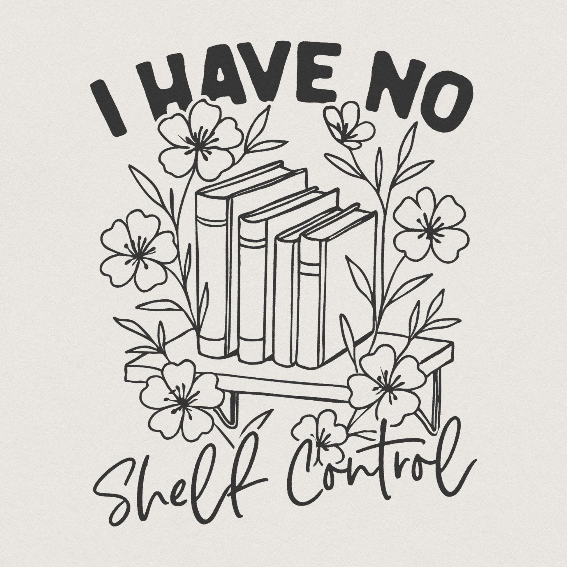 I Have No Shelf Control Book Lovers Design, Vintage Floral Bookshelf PNG