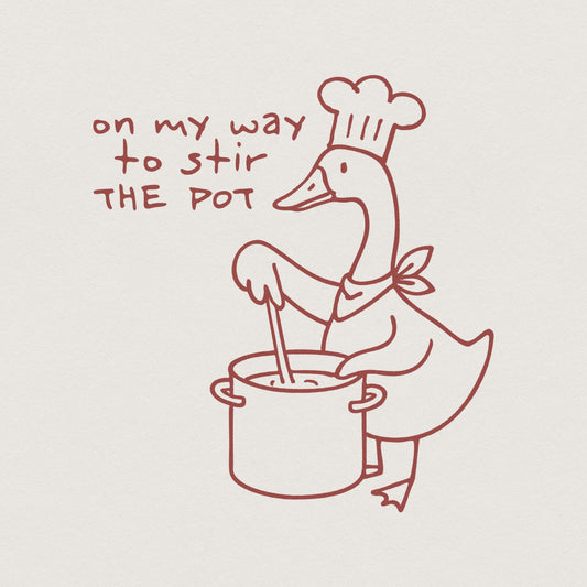 On My Way To Stir The Pot PNG, Trendy Digital Download - 300 DPI Design