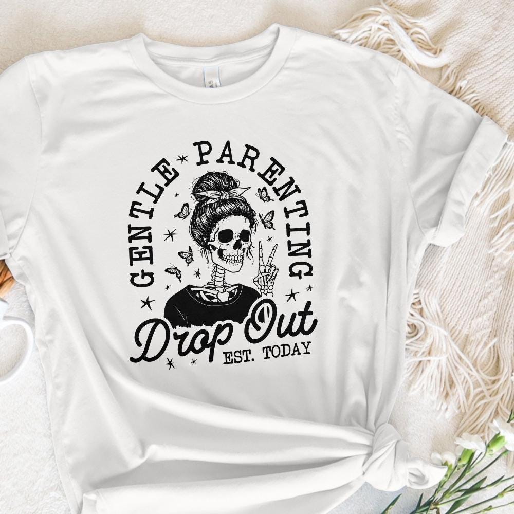 Gentle Parenting PNG, Funny Mom png - 300 DPI Design for T-Shirt