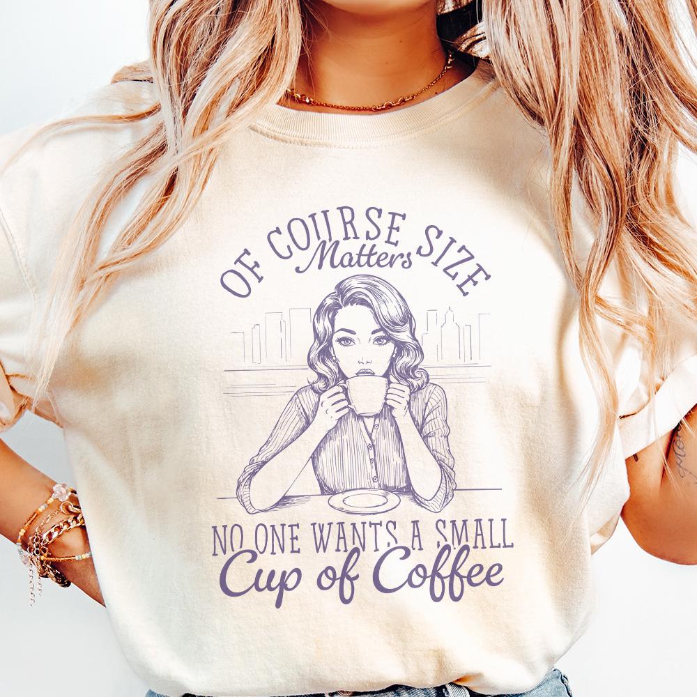 Size Matters PNG, Funny Coffee Sarcastic - 300 DPI Design for T-Shirt