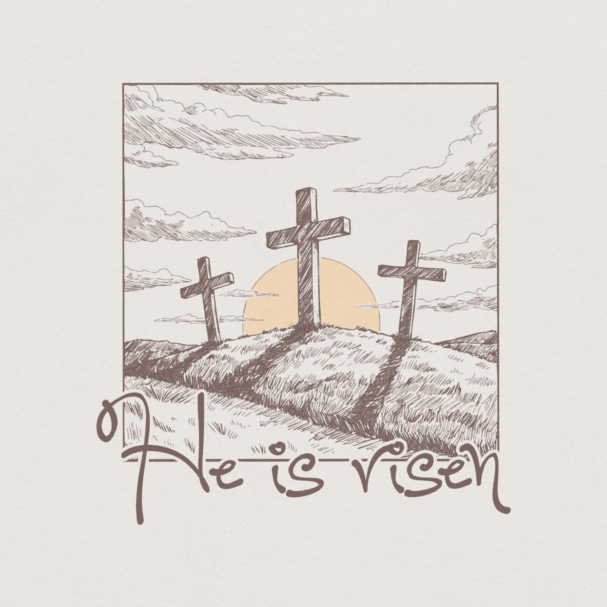 He Is Risen PNG, Sublimation Design - 300 DPI Design for T-Shirt