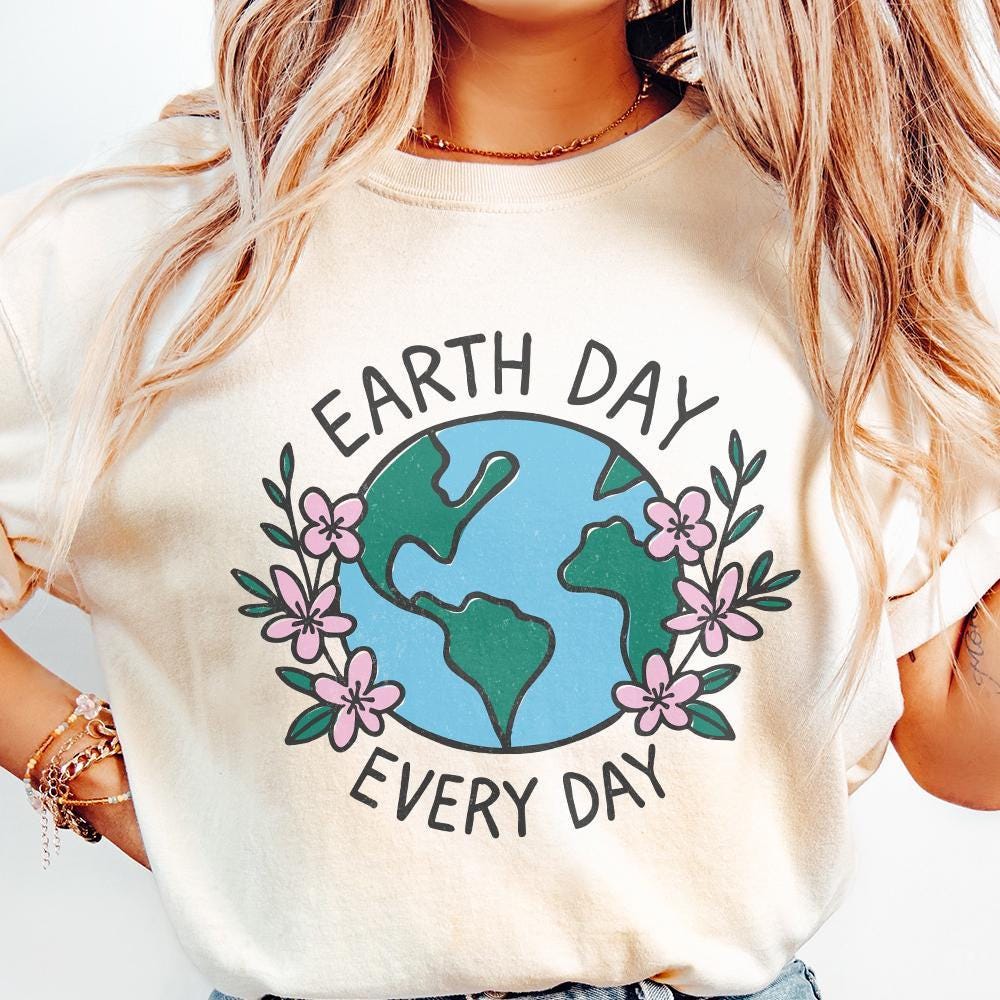 Earth Day Everyday Shirt PNG, Nature Lover Shirt - 300 DPI Design for
