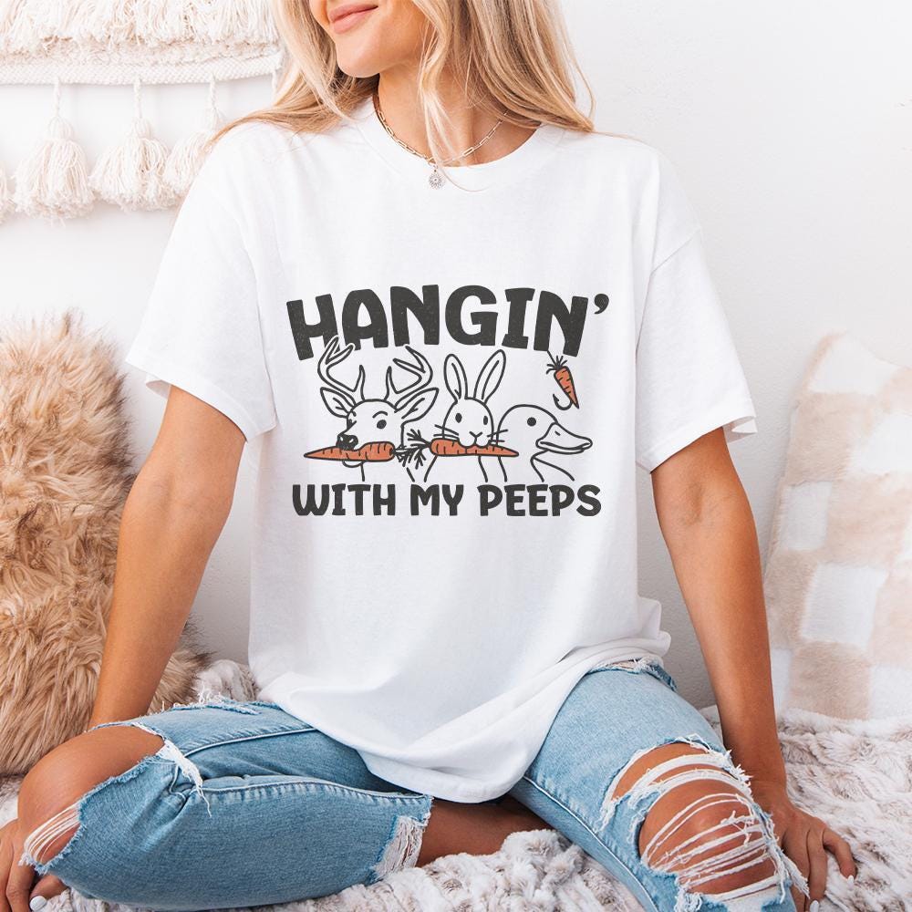 Hangin' with My Peeps PNG, Digital Download - 300 DPI Design for T-Shirt