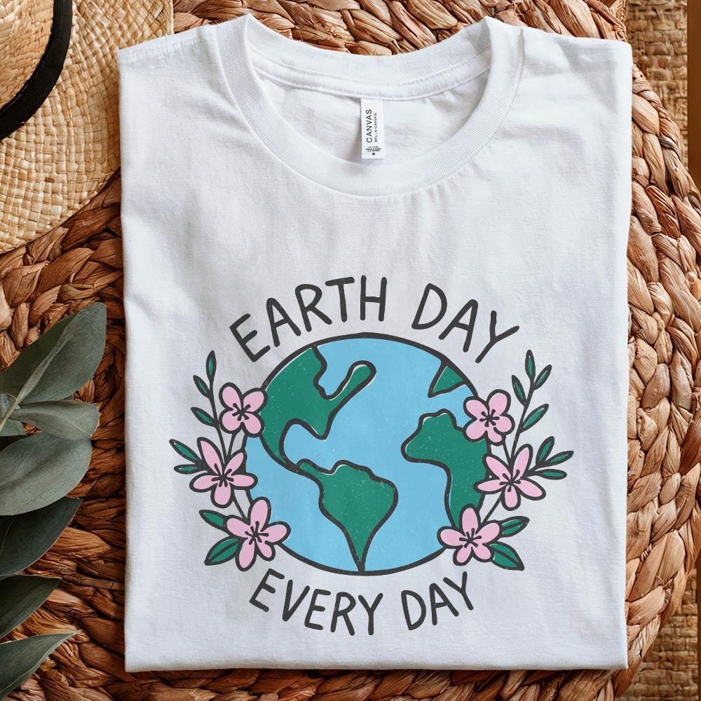 Earth Day Everyday Shirt PNG, Nature Lover Shirt - 300 DPI Design for