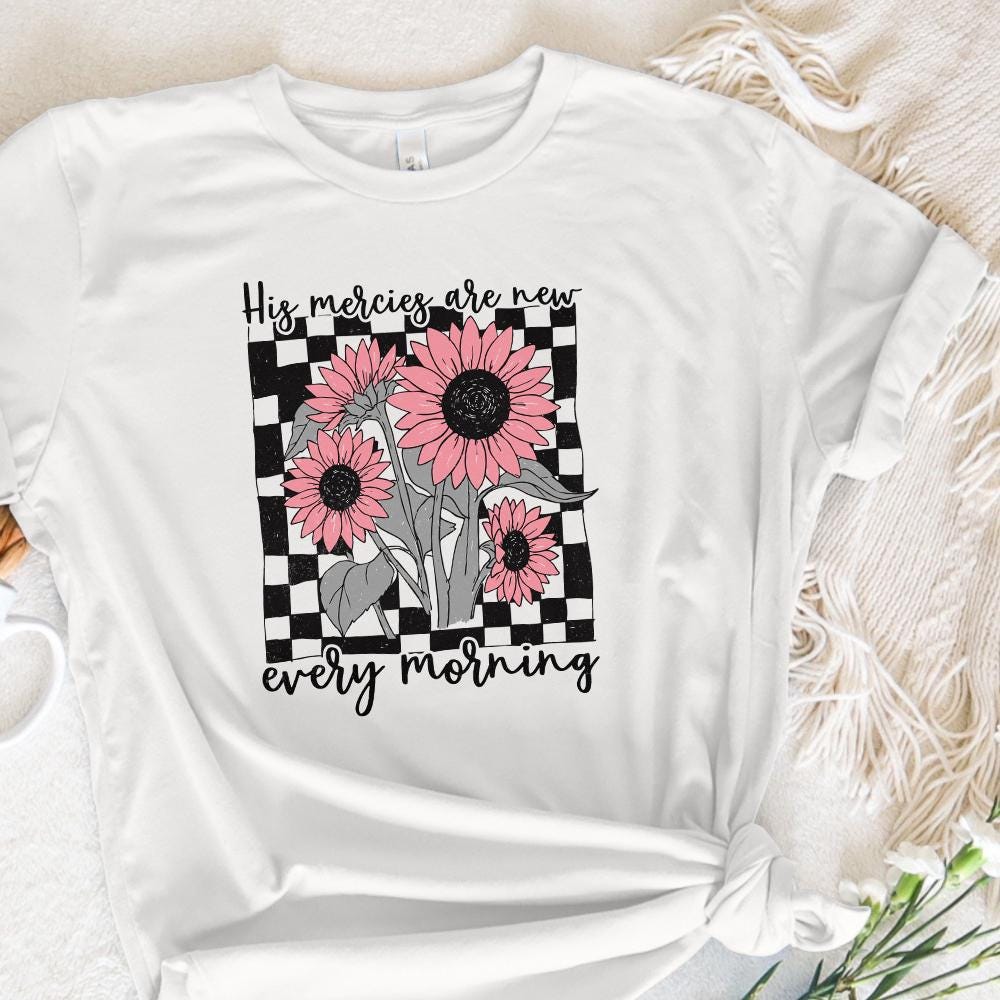 His Mercies Are New Every Morning PNG, Christian PNG - 300 DPI Design for