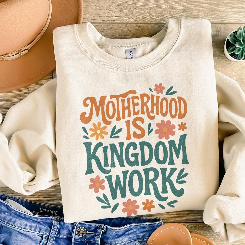 Christian Mom PNG, Motherhood Is Kingdom Work - 300 DPI Design for T-Shirt
