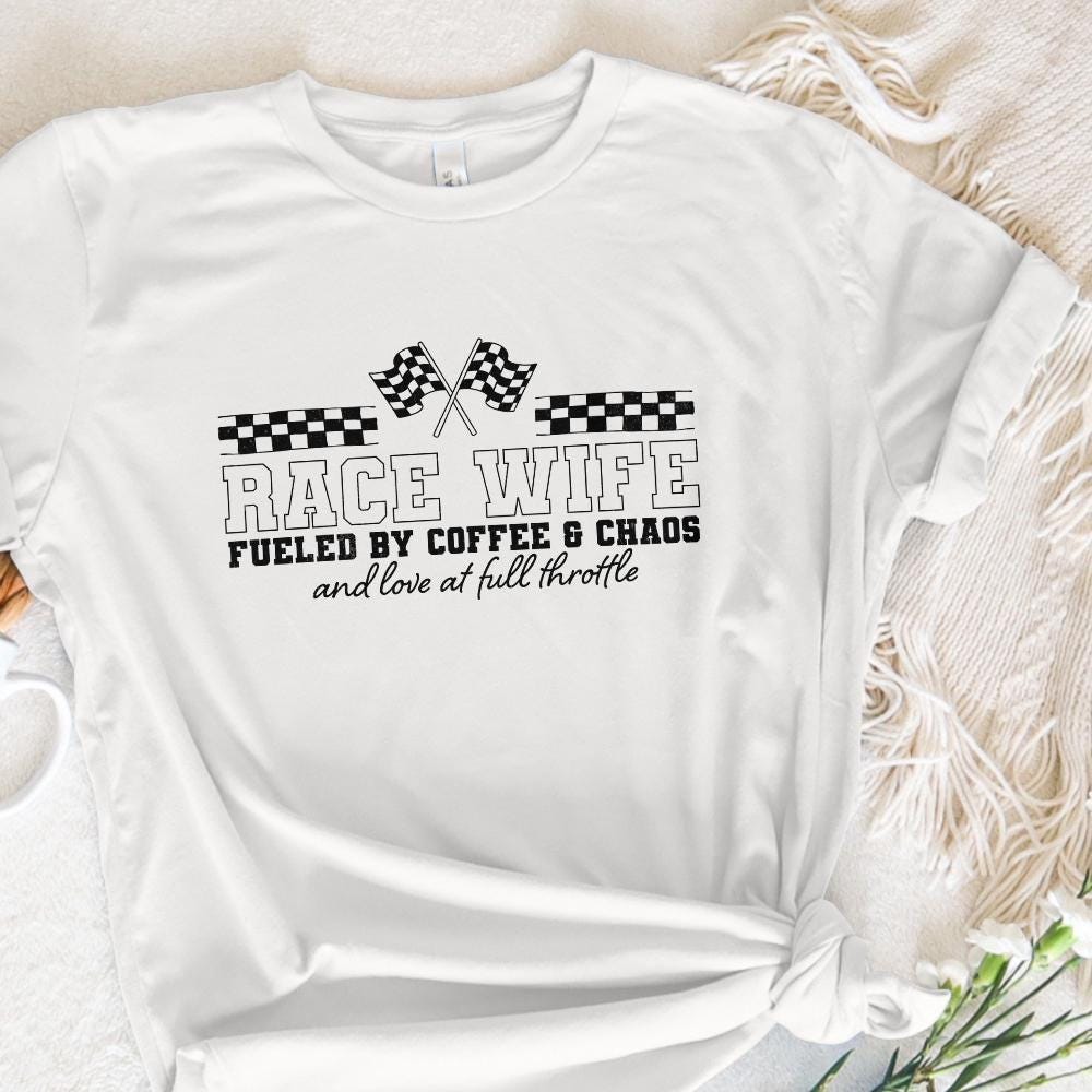 Wife PNG, Race Wife Era PNG - 300 DPI Design for T-Shirt