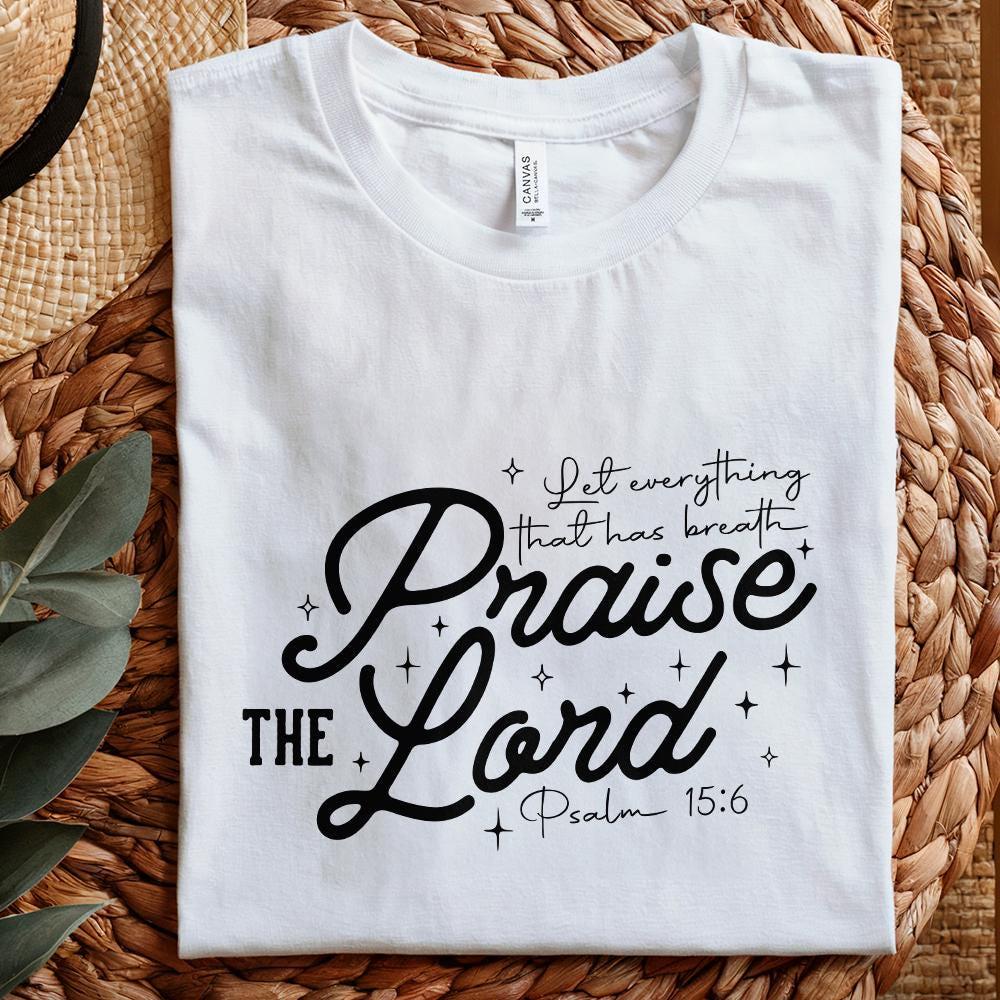 Praise The Lord PNG, Christian Shirt PNG - 300 DPI Design for T-Shirt