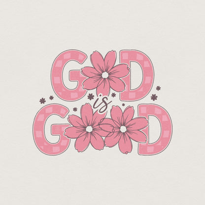 God Is Good Png, Christian Png - 300 DPI Design for T-Shirt