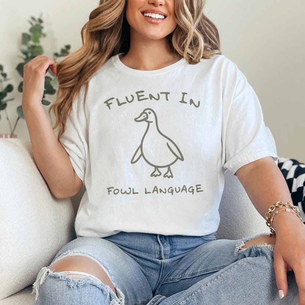 Fluent In Fowl Language PNG, Funny Duck png - 300 DPI Design for T-Shirt