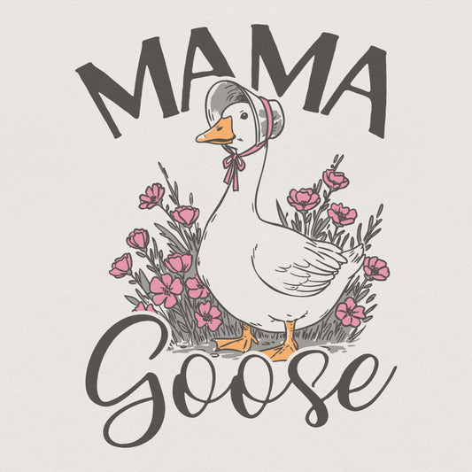 Mama Goose PNG, Instant Digital Download - 300 DPI Design for T-Shirt