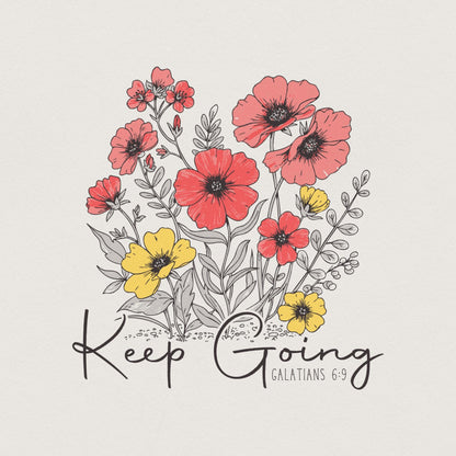 Keep Going PNG, Sublimation Design - 300 DPI Design for T-Shirt