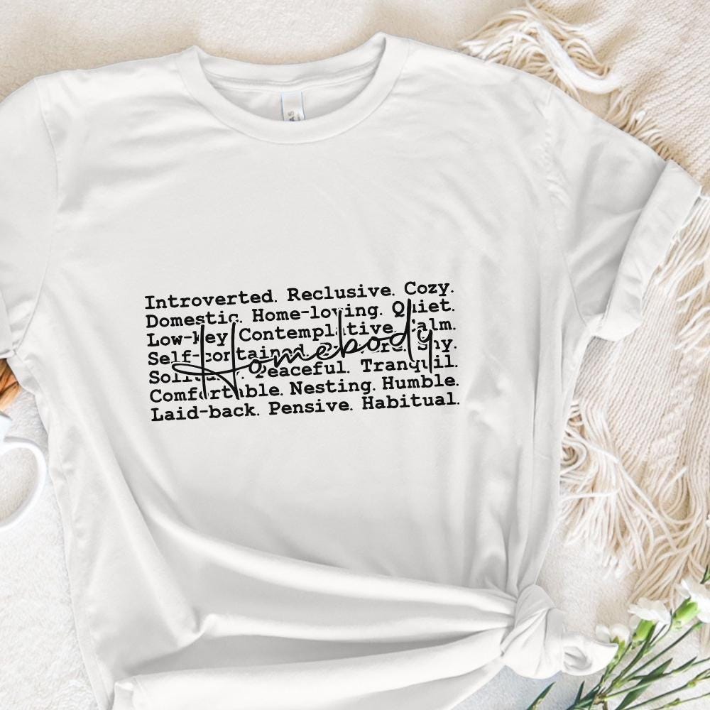Homebody Words Png, Introvert Png - 300 DPI Design for T-Shirt