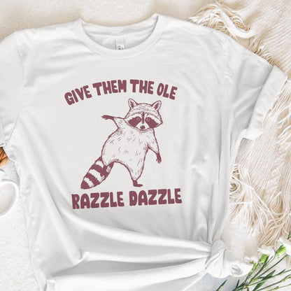 Give 'Em The Ole Razzle Dazzle Raccoon PNG, Funny Raccoon Digital