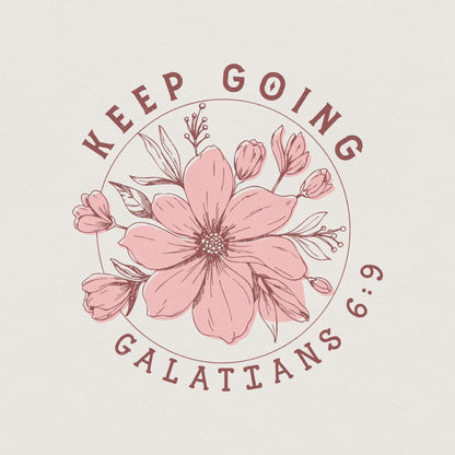 Keep Going PNG, Sublimation Design - 300 DPI Design for T-Shirt