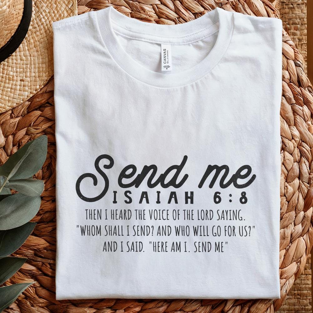 Send Me Png, Christian png - 300 DPI Design for T-Shirt