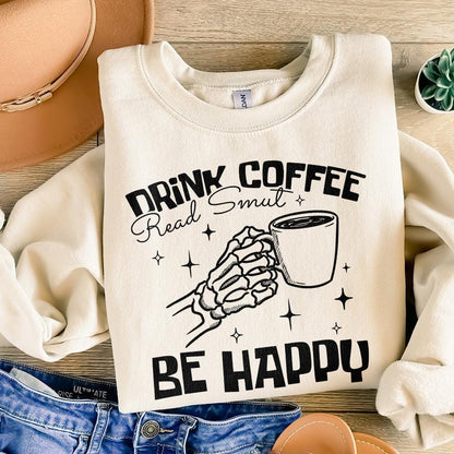 Drink Coffee Read Smut PNG, Bookish PNG - 300 DPI Design for T-Shirt