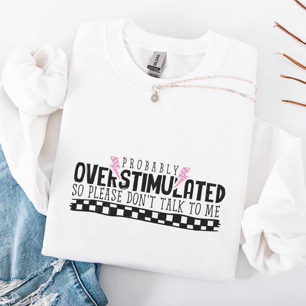 Overstimulated PNG Digital Download, Funny Mental Health PNG - 300 DPI