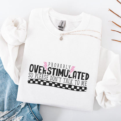 Overstimulated PNG Digital Download, Funny Mental Health PNG - 300 DPI