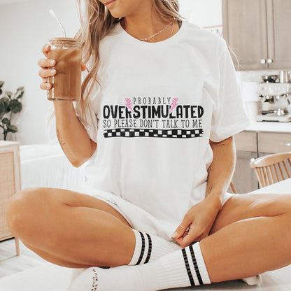 Overstimulated PNG Digital Download, Funny Mental Health PNG - 300 DPI