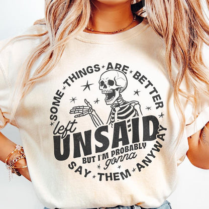 Some things are better left unsaid png, sarcastic funny png - 300 DPI