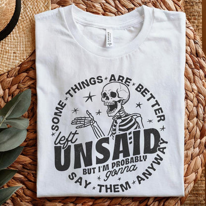 Some things are better left unsaid png, sarcastic funny png - 300 DPI