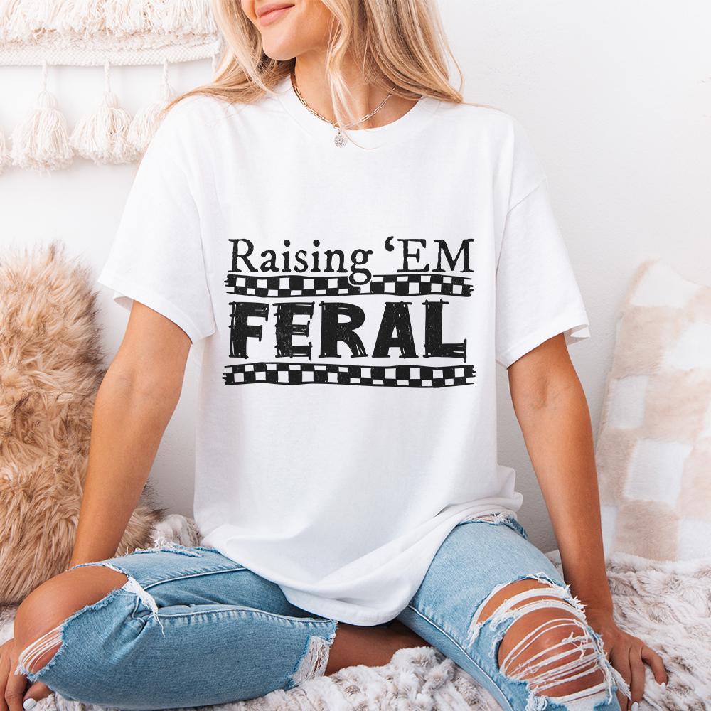 Raising 'Em Feral PNG Digital Design, funny mama designs - 300 DPI Design