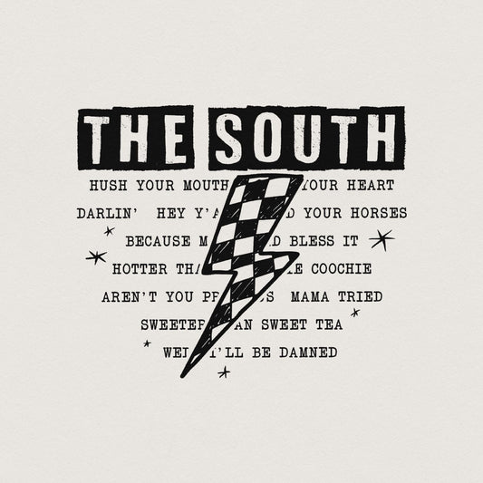 The South PNG, Southern Saying PNG - 300 DPI Design for T-Shirt