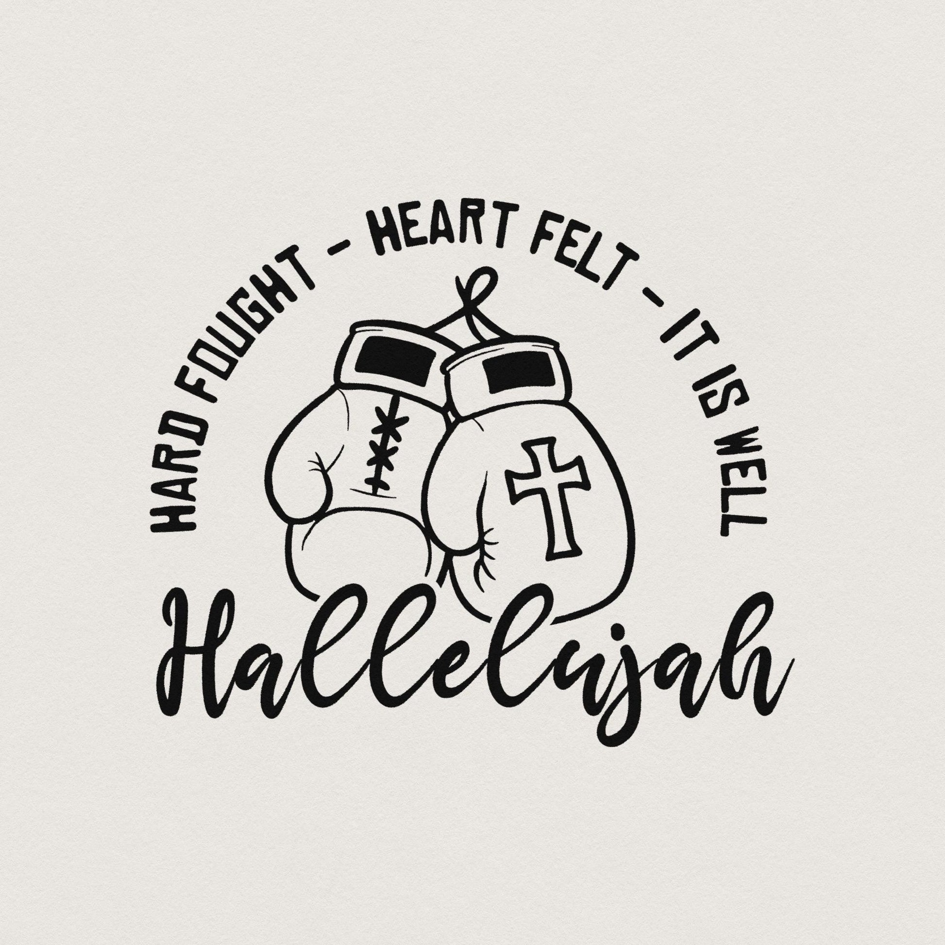 Hard Fought Hallelujah PNG, Faith Digital Design - 300 DPI Design for