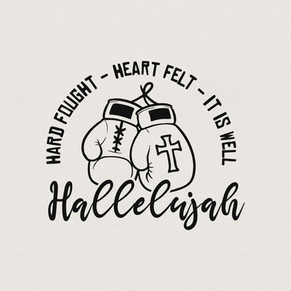 Hard Fought Hallelujah PNG, Faith Digital Design - 300 DPI Design for