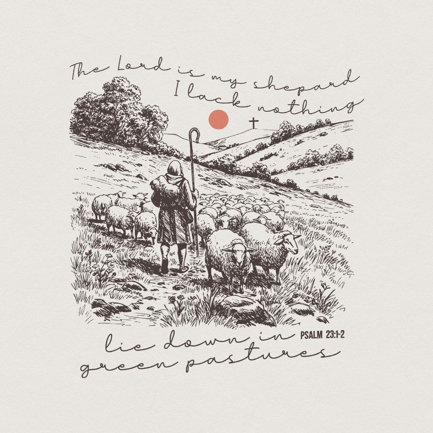 The Lord Is My Shepherd PNG, Easter Christian png - 300 DPI Design for