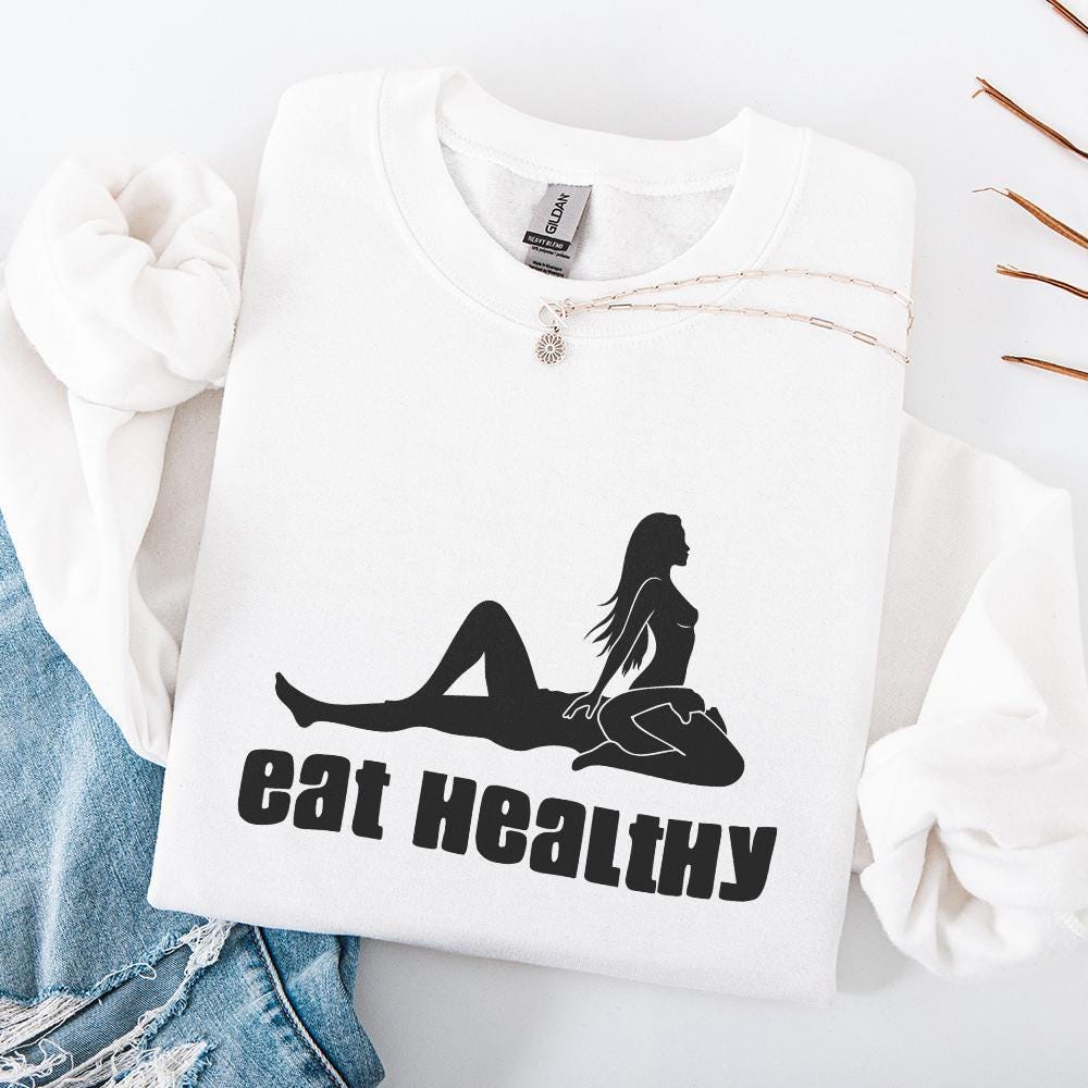 Eat Healthy png, Sensual Position Png - 300 DPI Design for T-Shirt