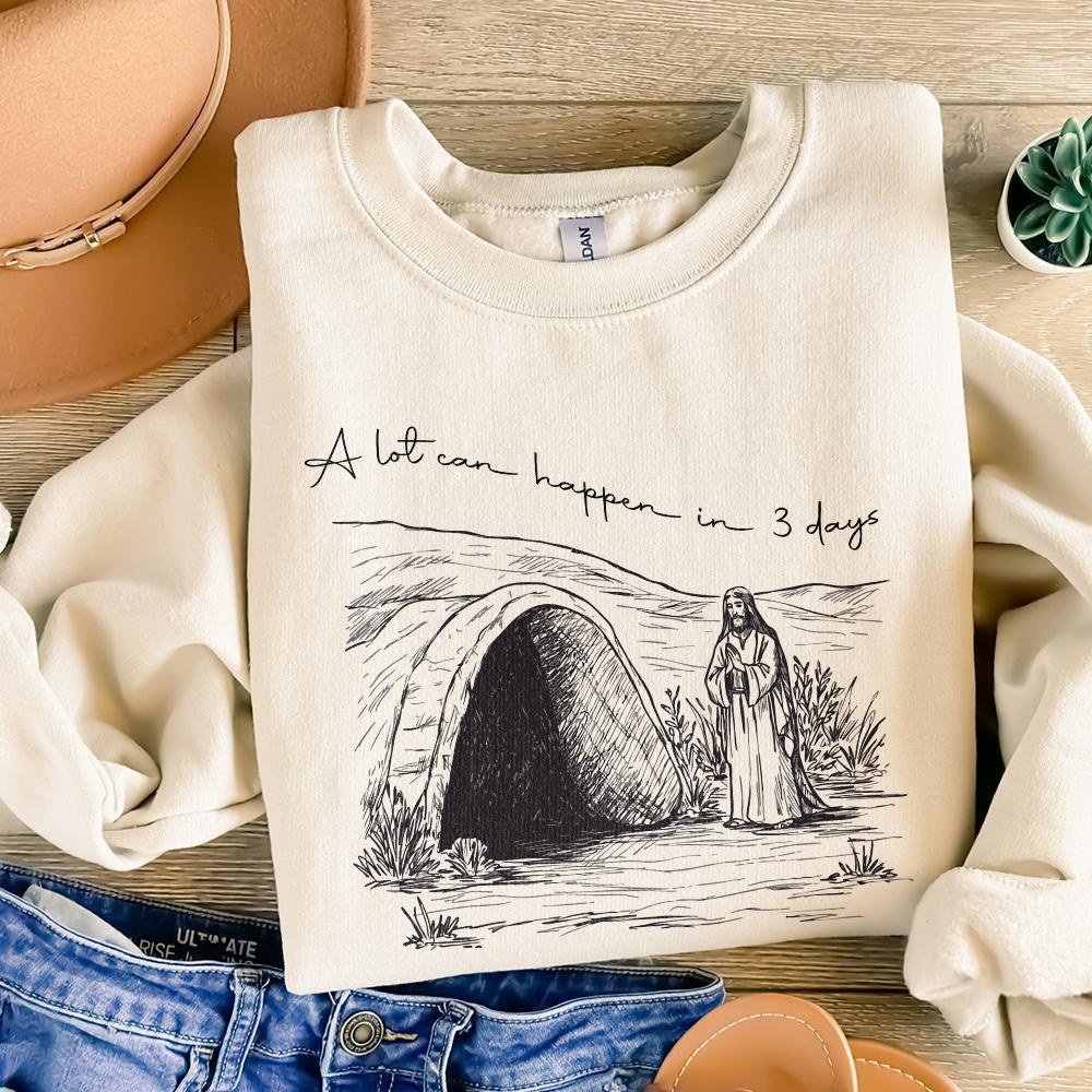 A Lot Can Happen In Three Days PNG, Easter png - 300 DPI Design for T-Shirt