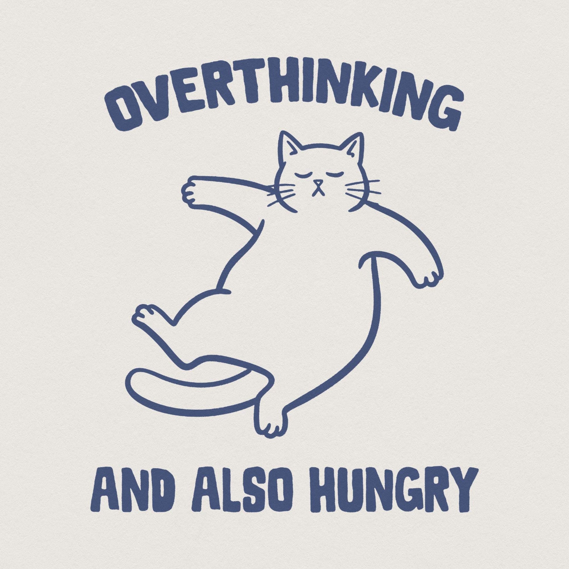 Overthinker PNG, Funny Quote Sarcastic png - 300 DPI Design for T-Shirt