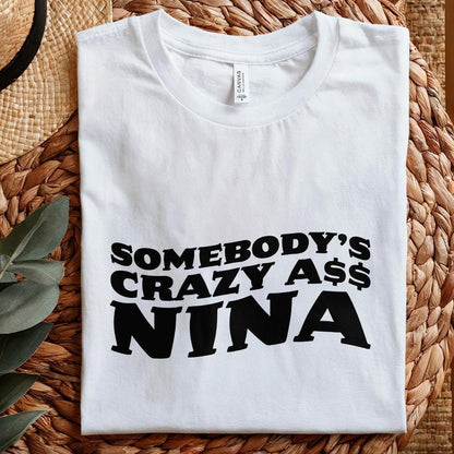 Somebody's Crazy Retro Groovy Quote, Digital Download PNG - 300 DPI