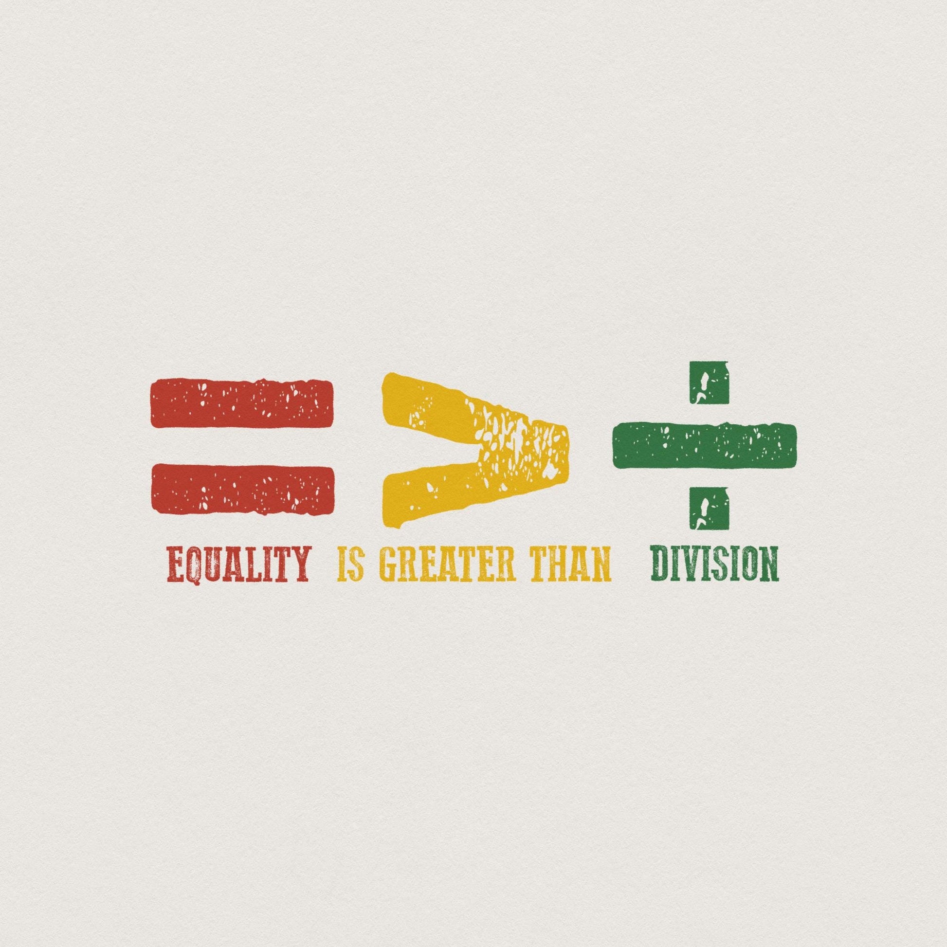 Equality is Greater Than Division, Black History png PNG - 300 DPI Design