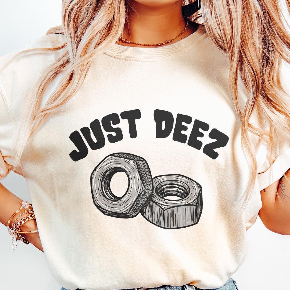 Deez Nuts PNG, Funny Phrase Digital Download - 300 DPI Design for T-Shirt