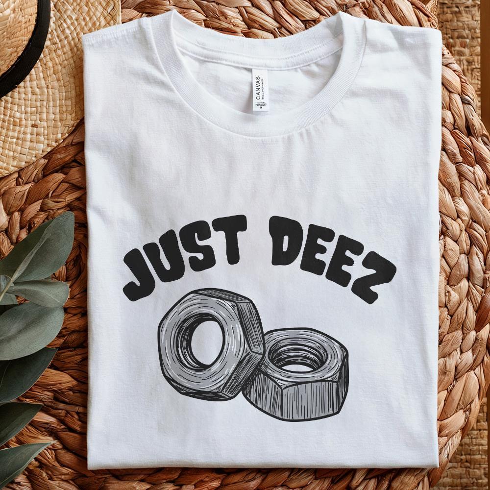 Deez Nuts PNG, Funny Phrase Digital Download - 300 DPI Design for T-Shirt
