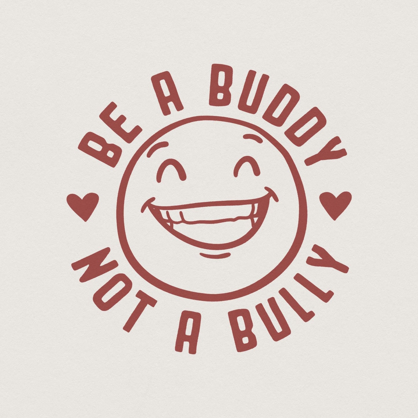 Be A Buddy Not A Bully png PNG, Pink Shirt Day - 300 DPI Design for T-Shirt