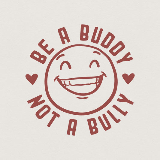 Be A Buddy Not A Bully png PNG, Pink Shirt Day - 300 DPI Design for T-Shirt